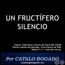 UN FRUCTÍFERO SILENCIO - Por CATALO BOGADO - Domingo, 16 de Febrero de 2020